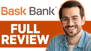 Bask Bank Savings Account Review | Worth It In 2026?