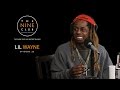 Lil Wayne The Nine Club With Chris Roberts Episode 25