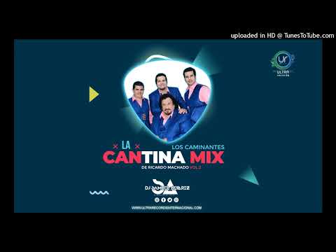 La Cantina Mix de Ricardo Machado Vol.2 Dj Samuel Alvarez Ft Ricardo Machado