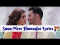 Sunn Mere Humsafar Whatsapp Status Sunn Mere Humsafar Status Humsafar Whatsapp Status Humsafar