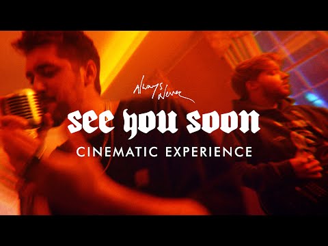 Always Never - See You Soon (Virtual Concert)