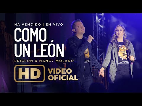 Como Un Leon | Ericson Alexander Molano | Ha Vencido | En Vivo | Ft. Nancy Molano