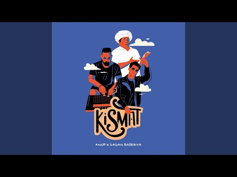 Kismat (feat. Gagan Baderiya)