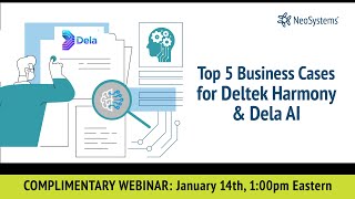 Top 5 Business Use Cases for Deltek Costpoint Harmony and Dela AI