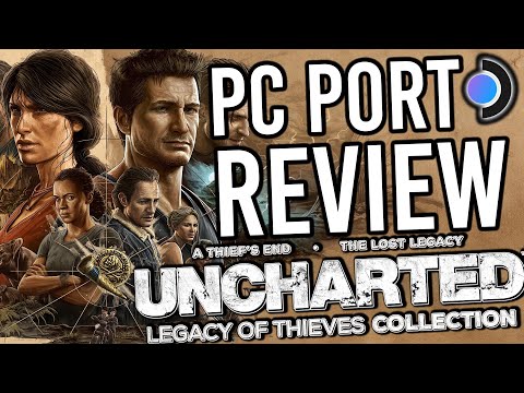 Uncharted - Legacy of Thieves Collection (PC) Review 