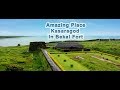 Amazing Historical Places Bekal Forte