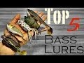 Top 5 Bass Lures 