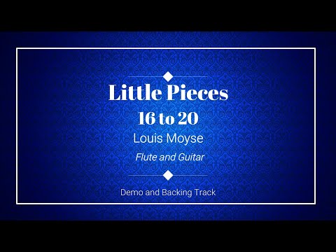 Little Pieces for Flute and Guitar - 16 to 20 - Louis Moyse - Backing tracks for flute