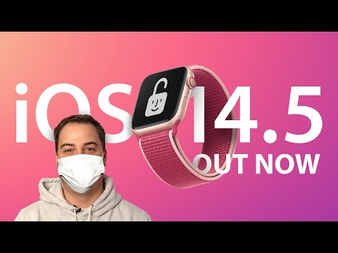 iOS 14.5 Out Now: 10 Best New Features