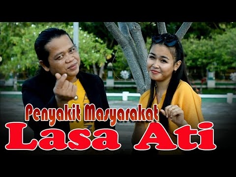 Terbaru...Penyakit Masyarakat  LASA ATI  Cipt. Ancha Mahendra ( Ancha. M  Feat  Eva Aprilia )