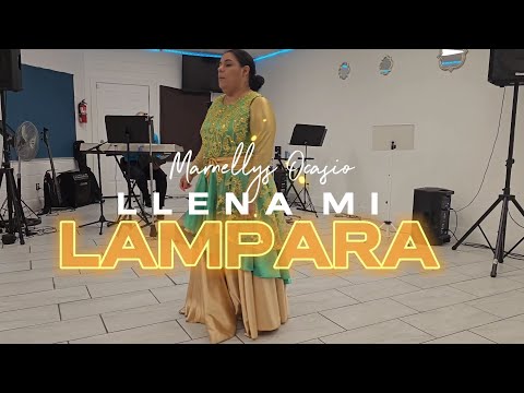 LLENA MI LAMPARA | MARNELLYS OCASIO