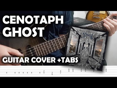 Ghost 'Cenotaph' - Guitar Cover (Tutorial + TABS) NEW SONG!