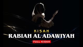 Download lagu Rabiah Al Adawiyah FULL KISAH mp3