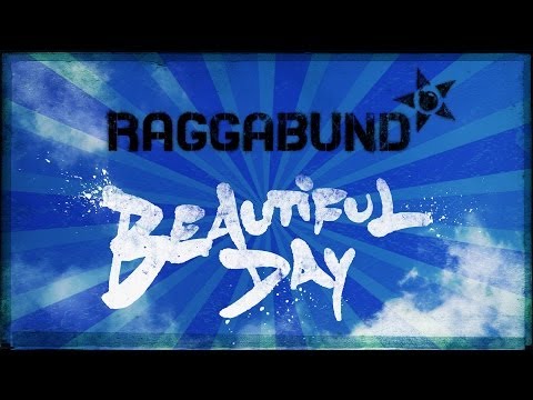 Raggabund - Beautiful Day (Official Video)