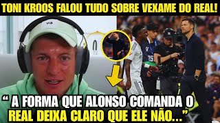 🚨EITA! OLHA AS FORTES PALAVRAS DE TONI KROOS SOBRE XABI ALONSO E VEXAMES NO REAL!