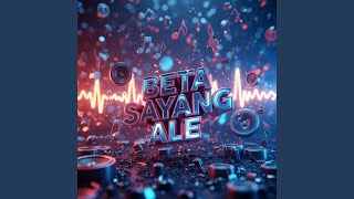 Download lagu Beta Sayang Ale mp3 Download lagu Beta Sayang Ale mp3