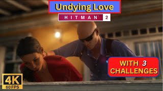 Undying Love- Three-Headed Serpent Santa Fortuna (Hitman 2) full walkthrough 4k 60fps||