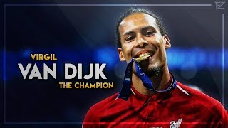 Virgil Van Dijk 2019 ▬ The Champion ● Tackles, Defensive Skills & Goals | HD video