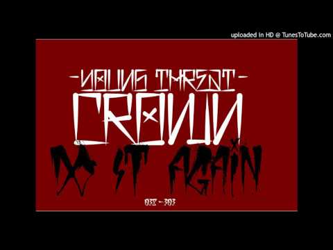 Young Threat Ft. Crown - Do it Again