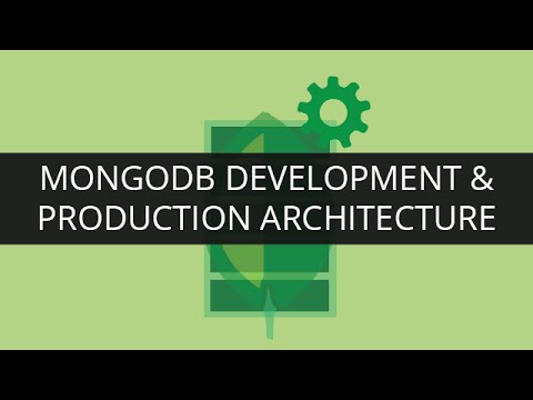 Understanding MongoDB s Development and Production Architecture | Edureka