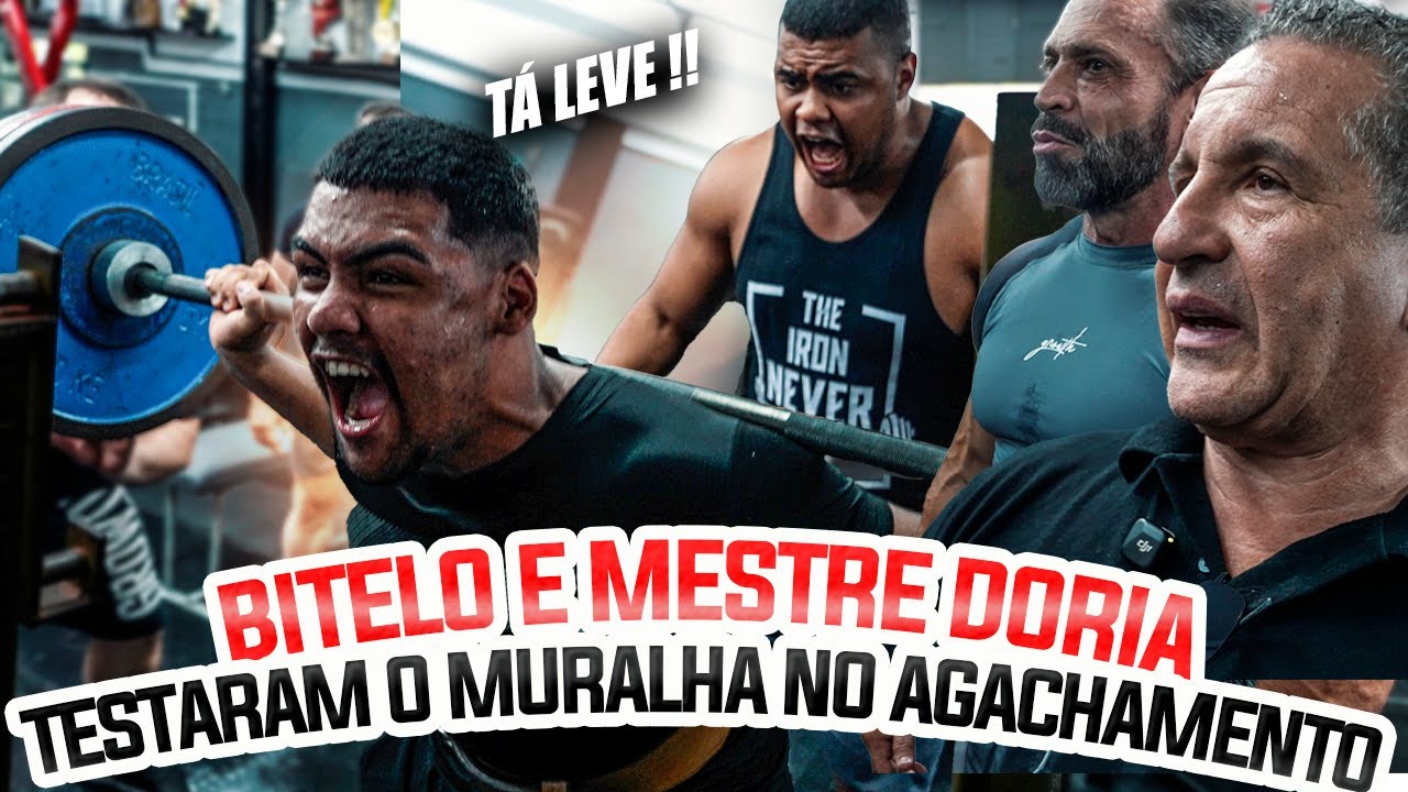 BITELO, MESTRE DORIA E SARDINHA TESTARAM O MURALHA NO AGACHAMENTO !!!