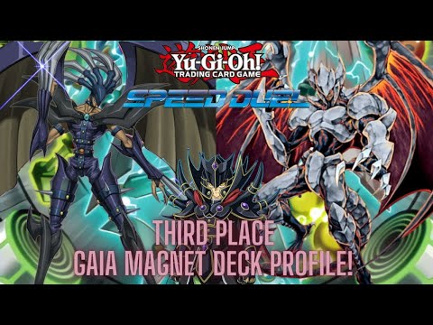 Yu-Gi-Oh! Speed Duel! Third Place Gaia Magnet Deck Profile!