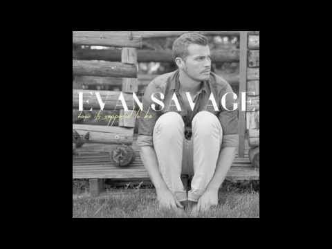 EVAN SAVAGE - HOW IT'S SUPPOSED TO BE - EP TEASER