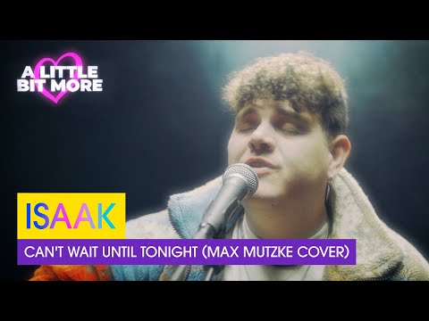 ISAAK - Can't Wait Until Tonight (Max Mutzke Cover) | Germany 🇩🇪 | #EurovisionALBM