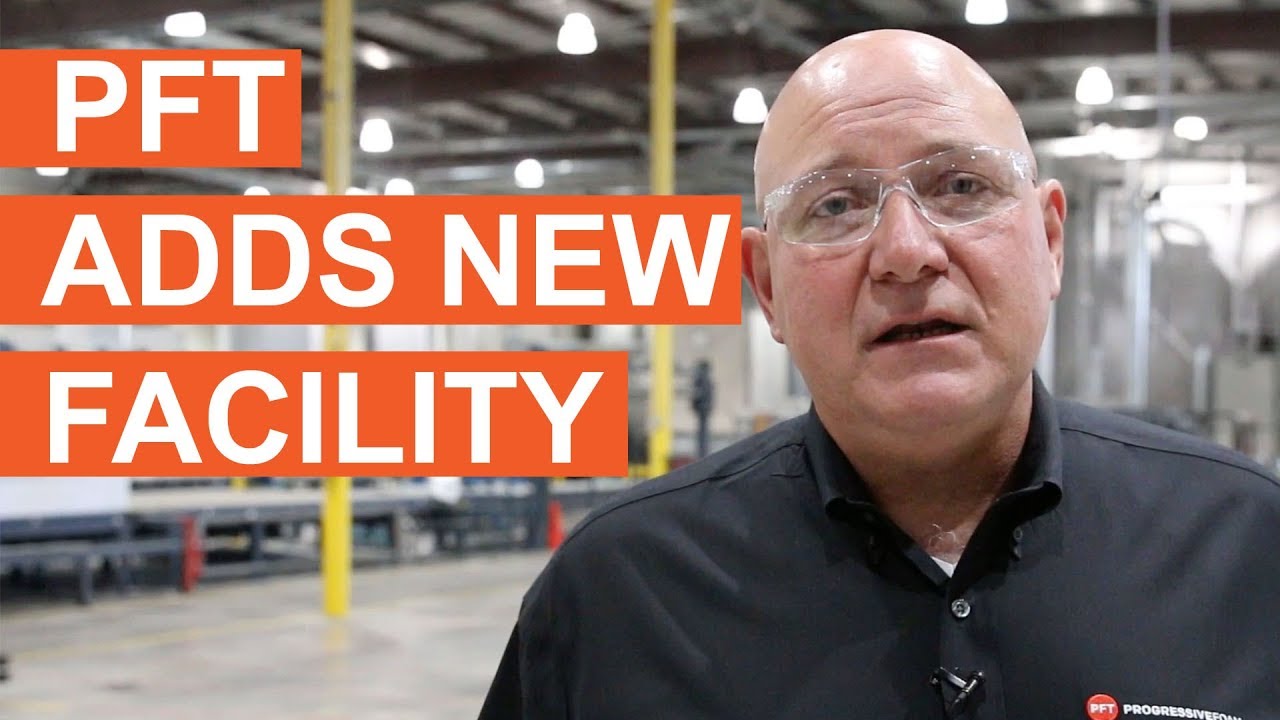 What's New? PFT Expands to Second Facility