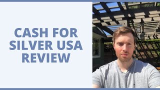 Cash For Silver USA Review - Will You Receive A Competitive Offer?