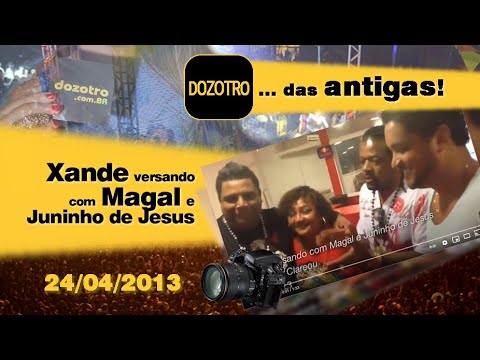 [DOZOTRO] Xande versando com Magal e Juninho de Jesus