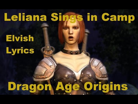 In Uthenera. Elven Subtitles. Leliana Sings in Camp, Dragon Age Origins