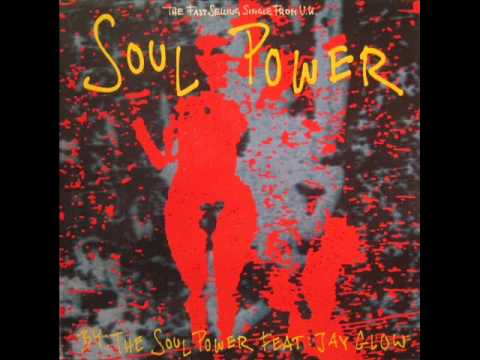 The Soul Power Feat. Jay Glow - Soul Power