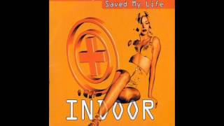 indoor - last night a dj saved my life