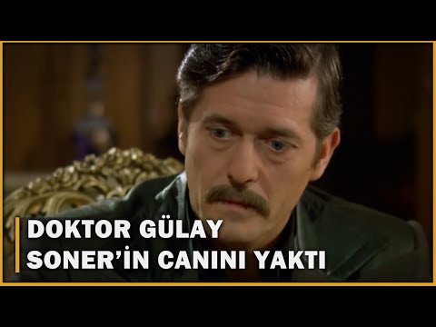 Doktor Gülay, Soner'in Canını Yaktı! - Öyle Bir Geçer Zaman Ki 64.Bölüm