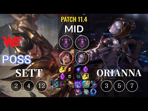 WE Poss Sett vs Orianna Mid - KR Patch 11.4