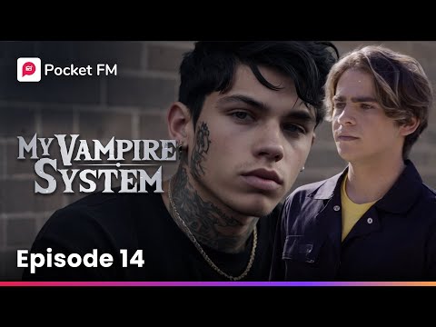 My Vampire System | Ep 14 - I Just Got Destroyed by the Strongest Opponent Yet | Pocket FM