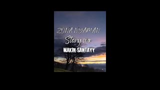 Download lagu Story wa keren bersama lagu Zona nyaman mp3