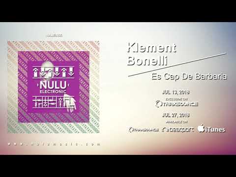 Klement Bonelli - Es Cap De Barbaria - Nulu Electronic