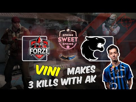 VINI makes 3 kills with AK, forZe vs FURIA, Spring Sweet Spring 1