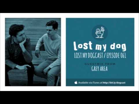 Lost My Dogcast - Episode 61 with Grey Area