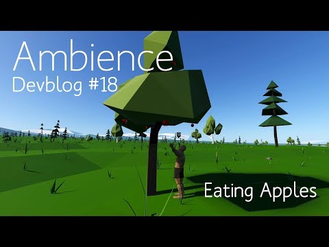 Ambience Devblog #18 - Eating Apples