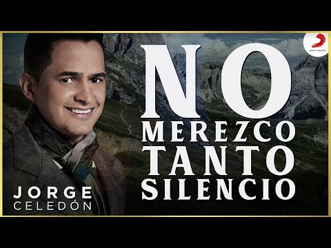 No Merezco Tanto Silencio, Jorge Celedón & Jimmy Zambrano - Video Oficial
