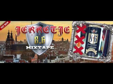 JERRETJE - DE 8.6 MIXTAPE [FULL MIXTAPE ]