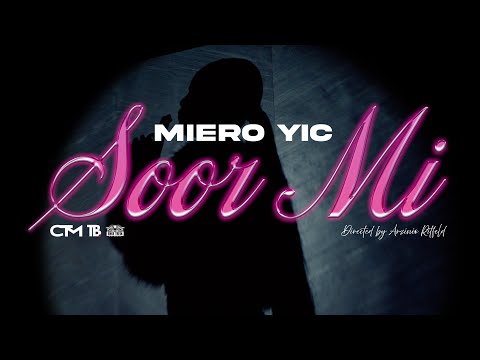 Miero YIC - Soor Mi (Official Music Video) Prod. By Tonic