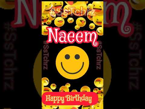 Happy Birthday Naeem | Birthday Status with Name | HBD | Birthday Wishes | B-Day Song | B-Day Card