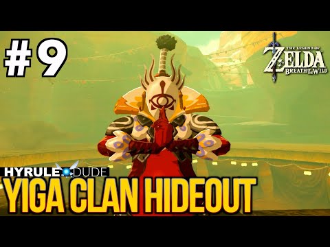 Zelda: Breath of the Wild - Part 9 - Yiga Clan Hideout Walkthrough