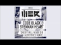 Code Black & Brennan Heart – Tonight Will Never ...