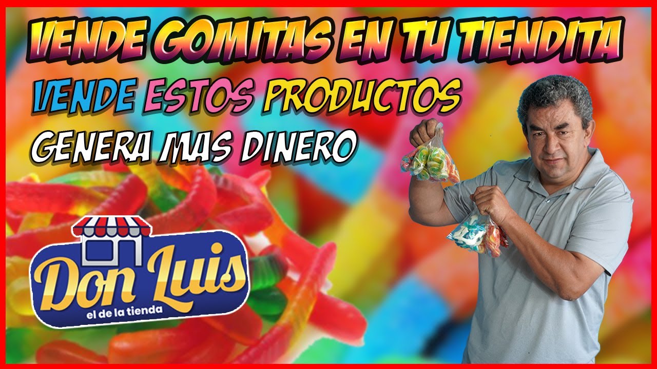 ✅VENDE GOMITAS en tu tiendita, vende estos productos y genera más DINERO🐻🙎‍♂️👧😋