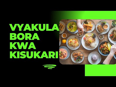 Vyakula Bora kwa Wagonjwa wa Kisukari: Mwongozo Kamili wa Lishe Bora#kisukari #afyayako #motivation
